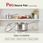 Pro Sauce Pan in stainless steel displayed in a kitchen setting with its glass lid, alongside size options: 16cm / 1.4 Ltr, 18cm / 1.9 Ltr, and 20cm / 3.4 Ltr